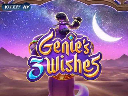 KUBET: Review dan Tips Bermain Slot Online PG Soft Genies 3 Wishes 2024